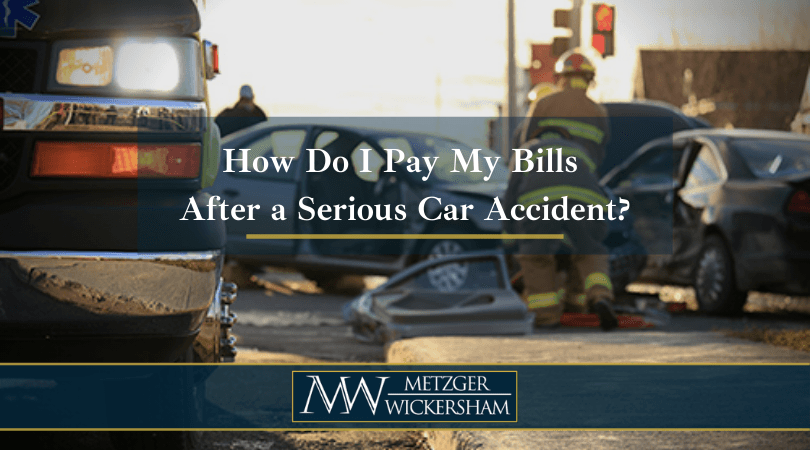 How Do I Pay My Bills After A Car Accident Mwke Metzger Wickersham